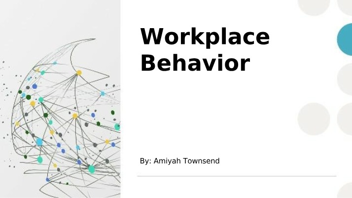 Behavior in the Workplace