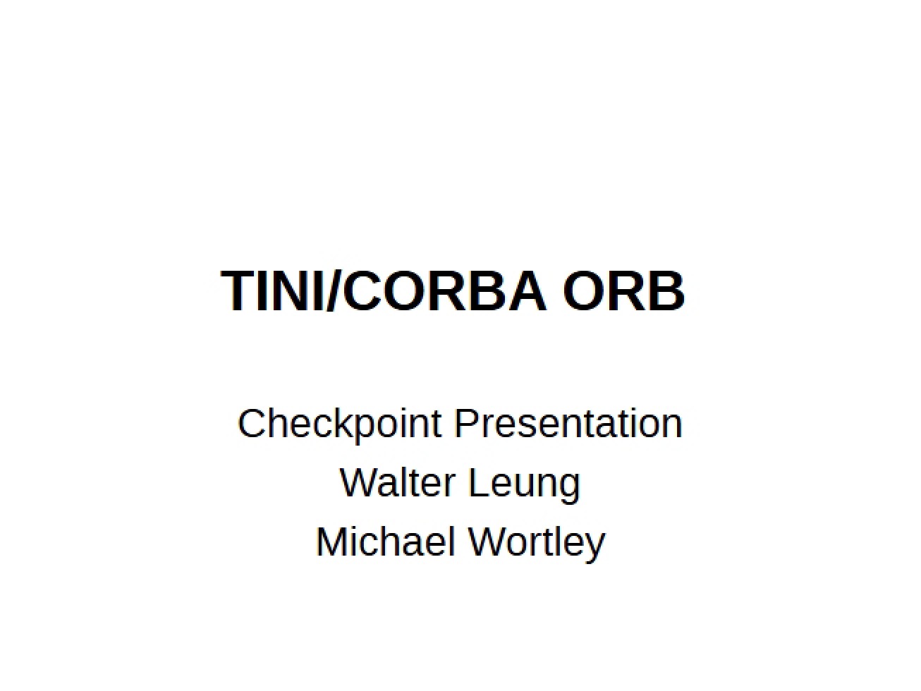 Checkpoint Presentation for TINI-CORBA