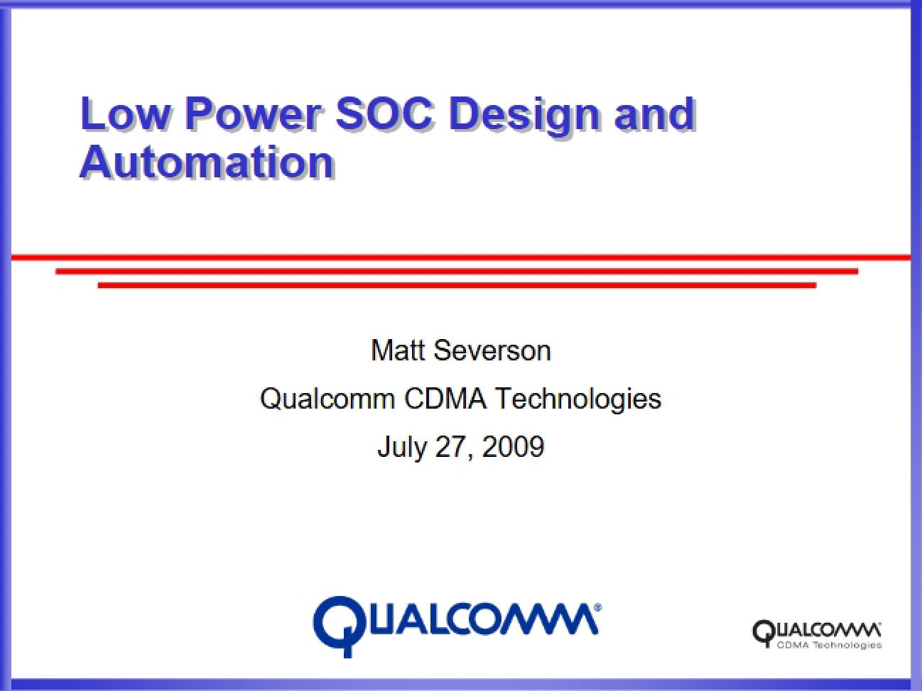 Automation and Design for Low Power SOCs