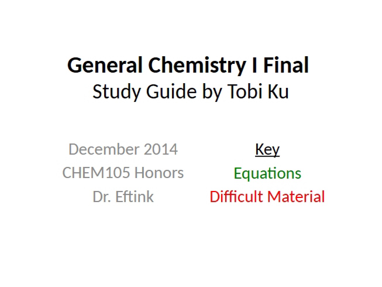 Final Examination for General Chemistry I