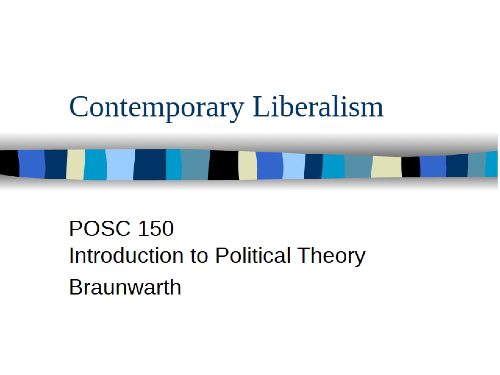 Liberalism in Contemporary Times