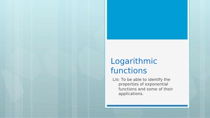 Functions - Logarithmic