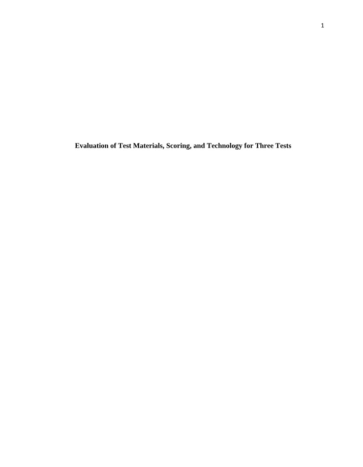 Scoring, Technology, and Test Materials Evaluation for Three Tests