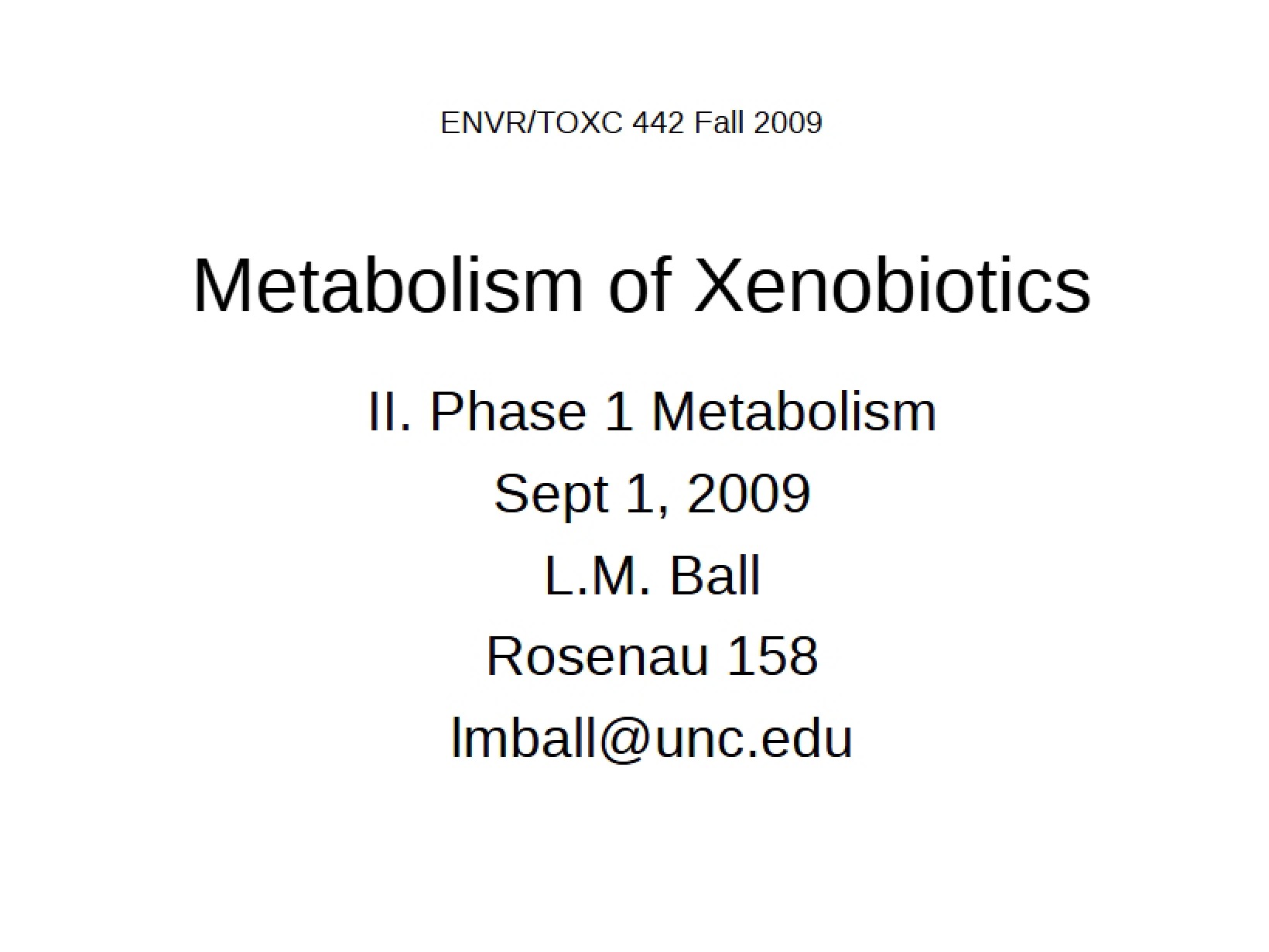 Metabolizing Xenobiotics