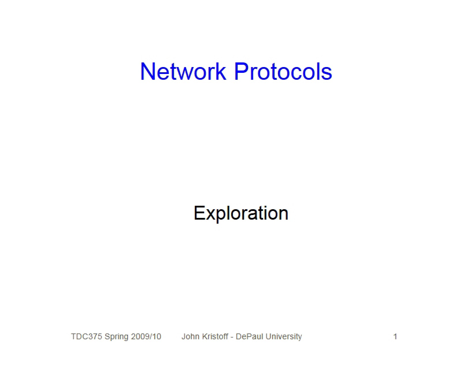 Exploring Protocols