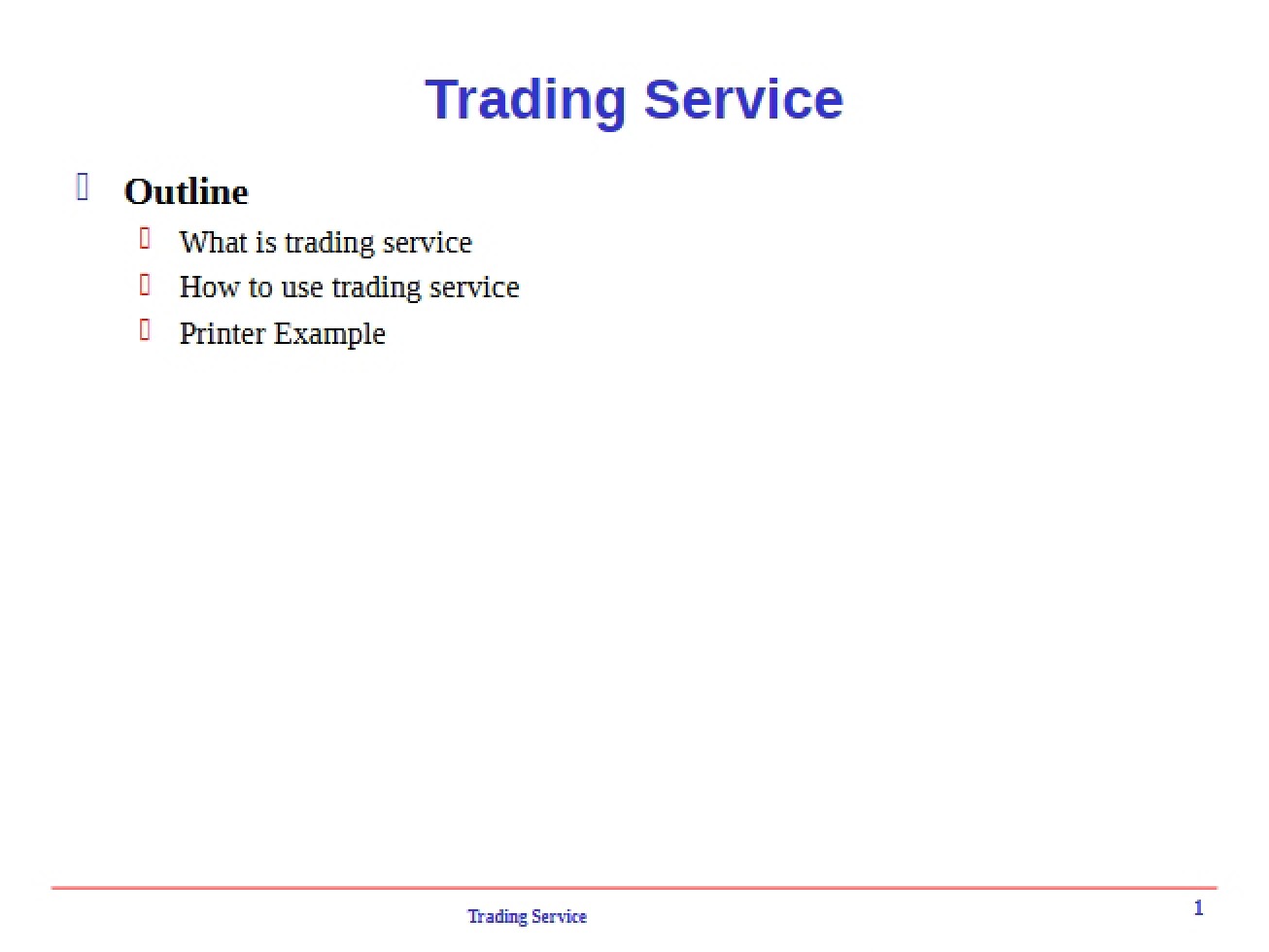 Service for Trading