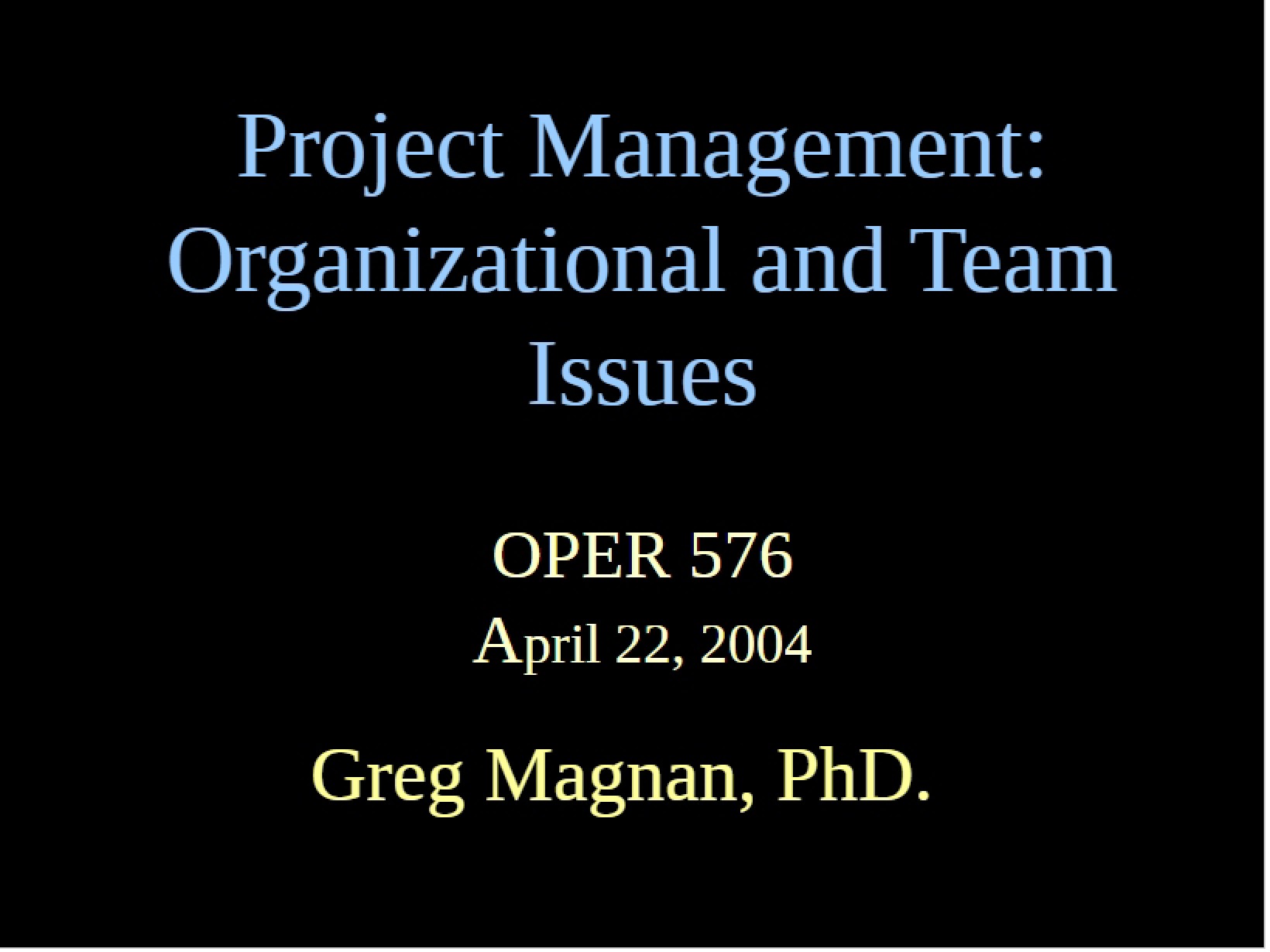 Issues in Teams and Organizations