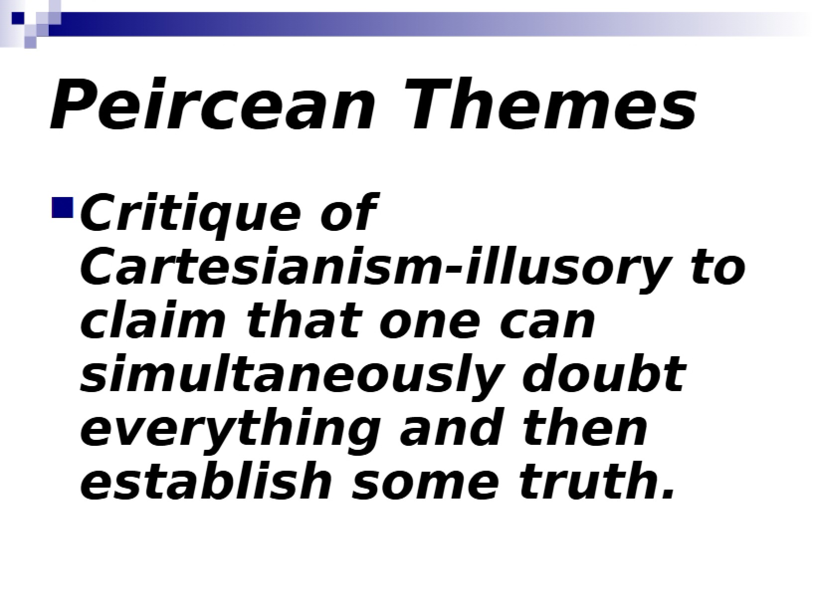 Themes in Peircean Philosophy