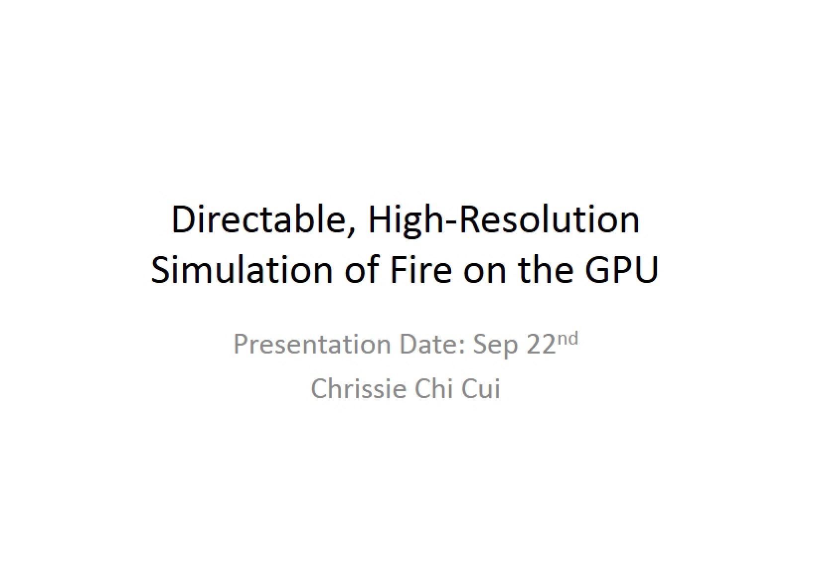 GPU Simulation of Fire Directable and High-Resolution