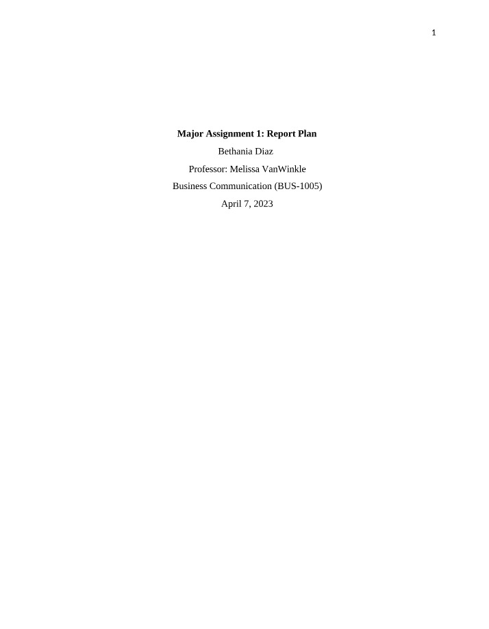 Report Plan for Major Assignment 1 (B. Diaz)