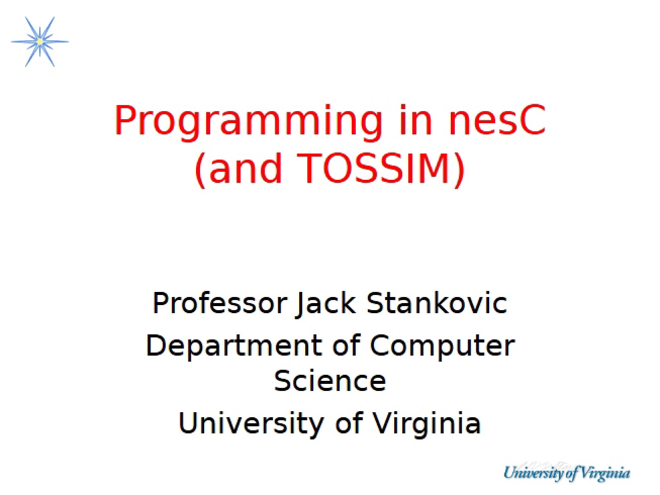 nesC and TOSSIM Programming