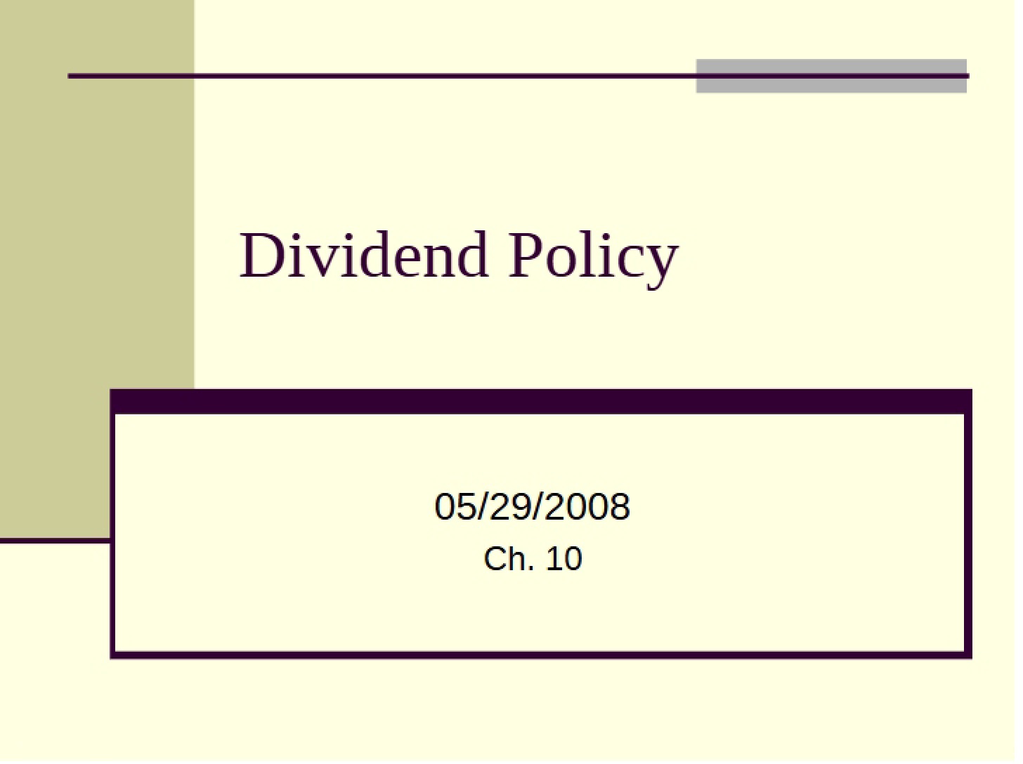 Policy on Dividends