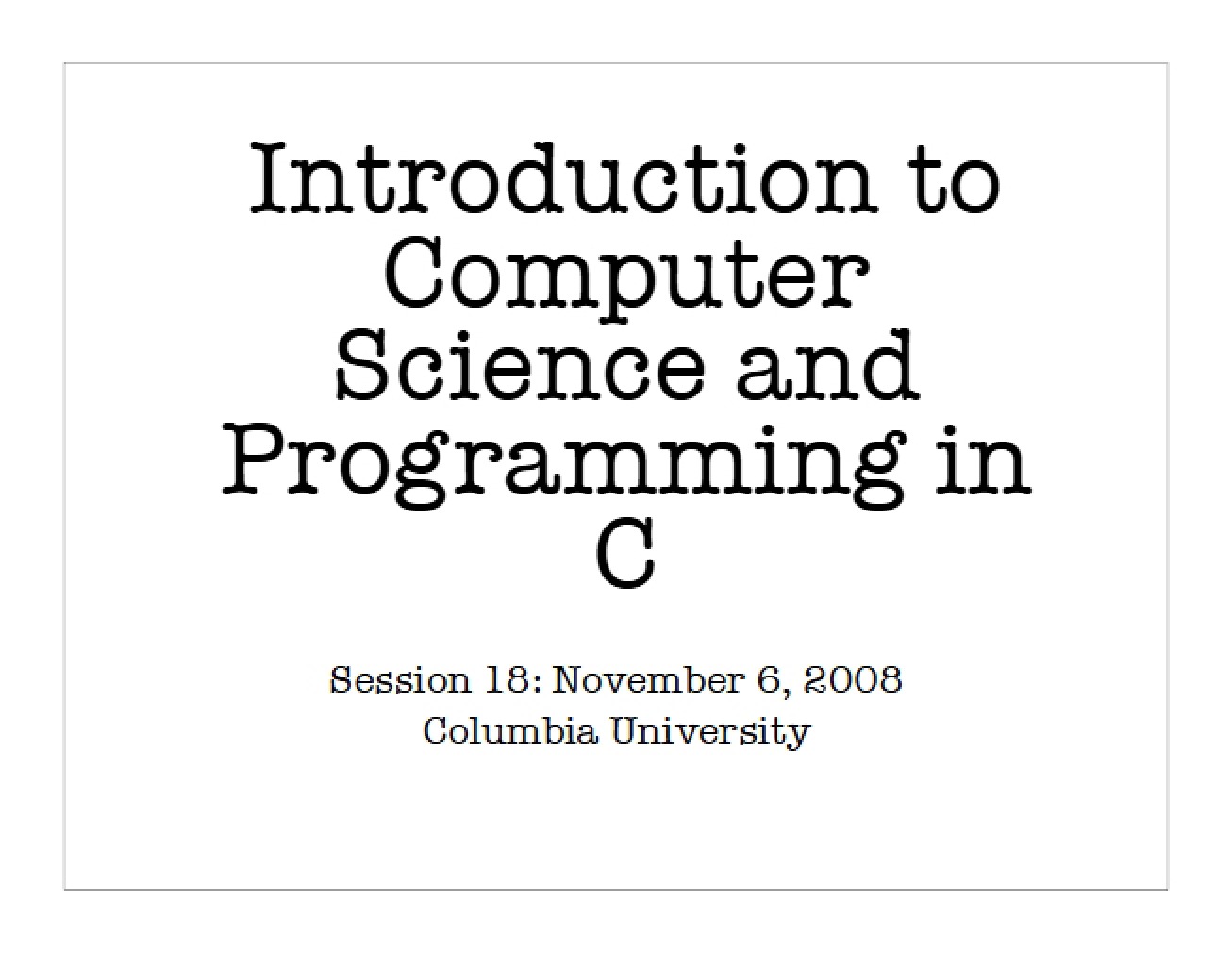 Intro to CS and C Programming