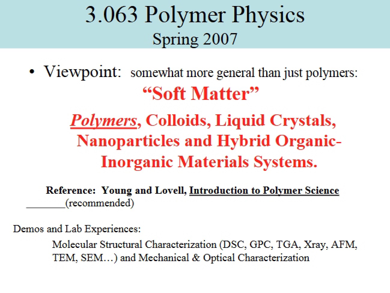 Physics of Polymers