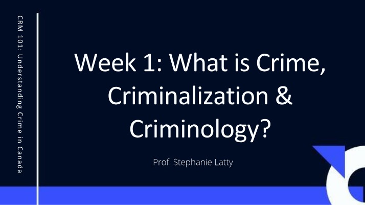What is Criminology - Week 1