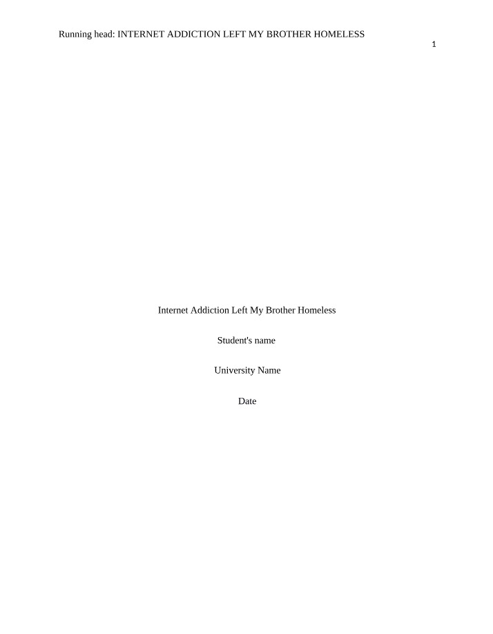 Consequences of Internet Addiction and Homelessness
