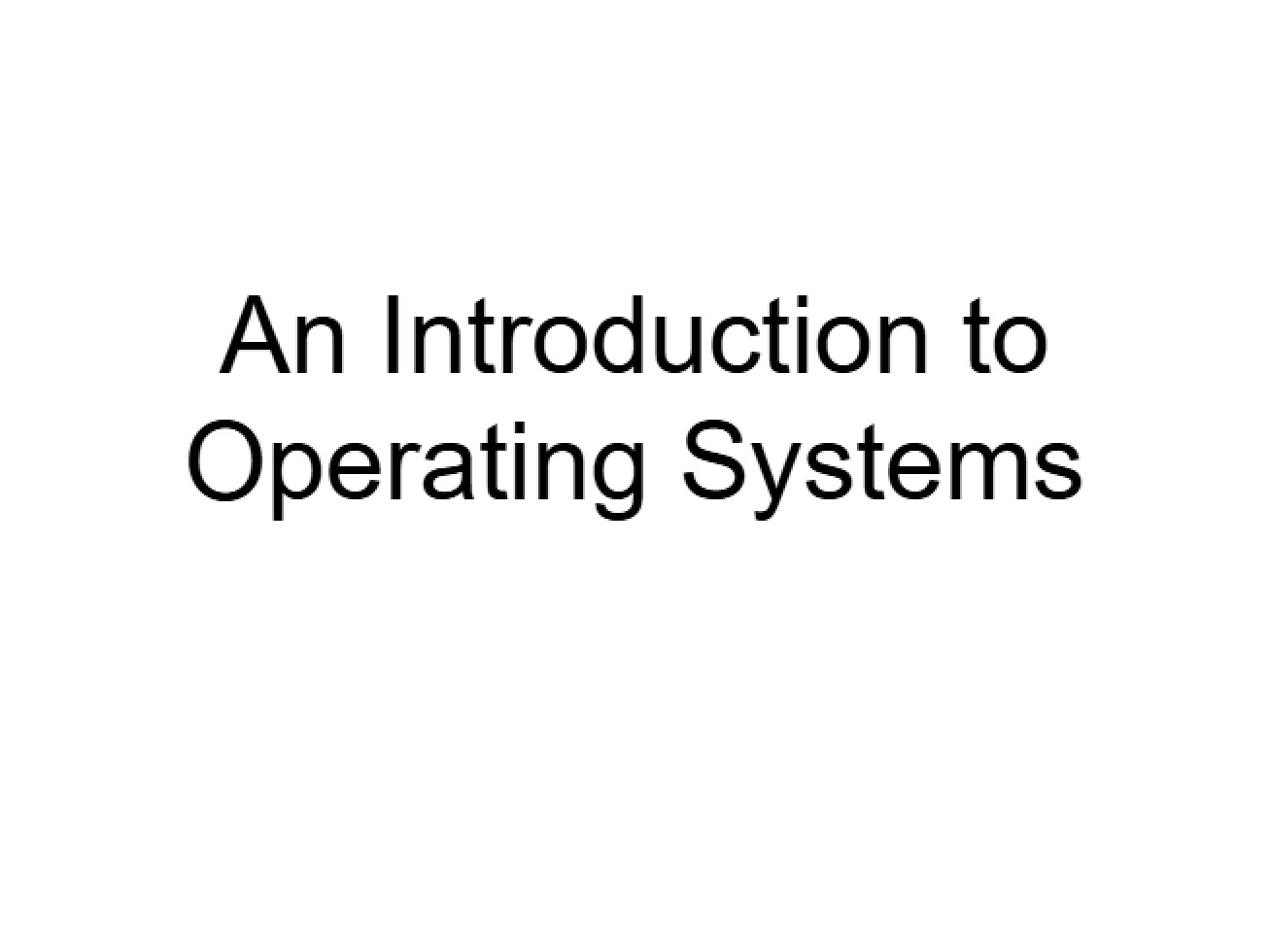 Basics of Operating Systems