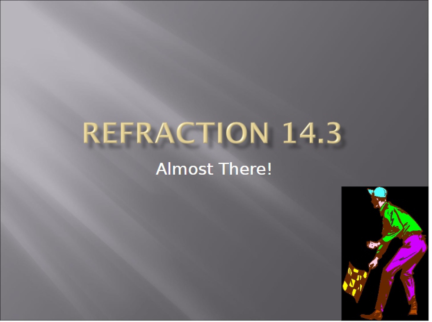 Light Refraction