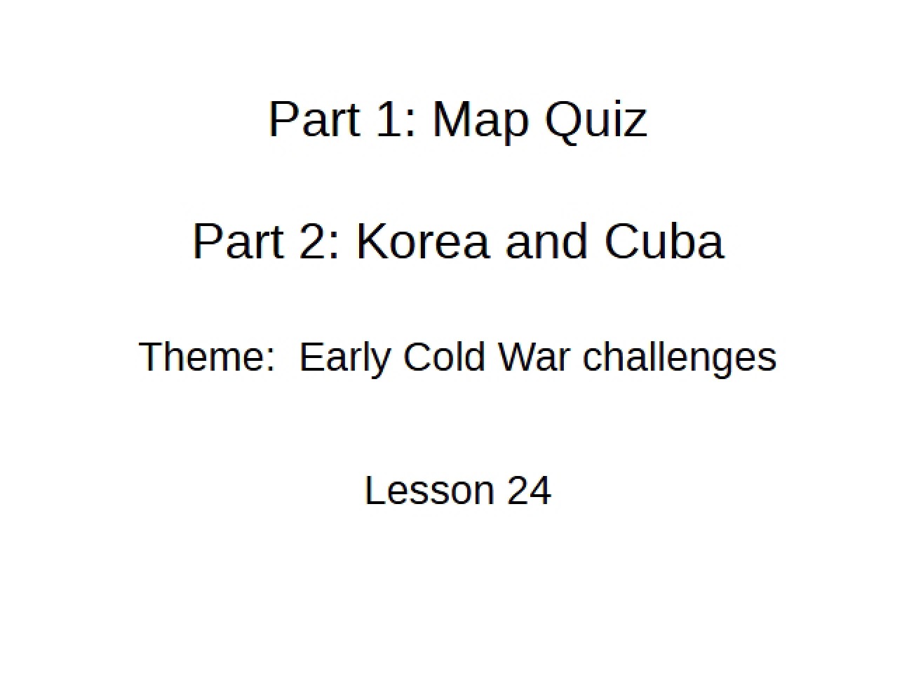 Challenges of the Early Cold War