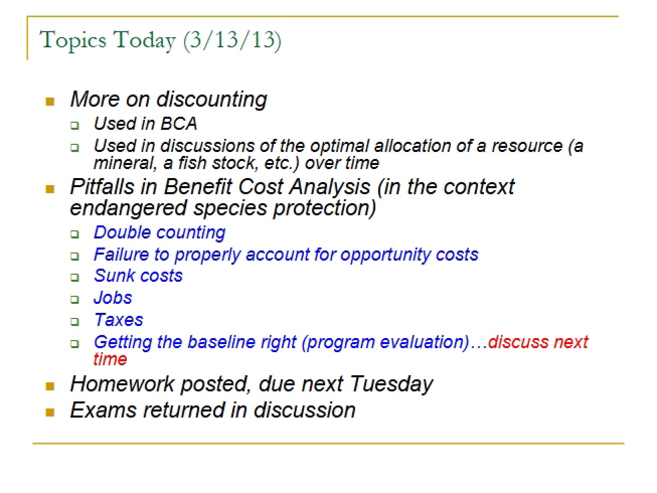 Lecture 16 (Spring 2013 AAE 343)