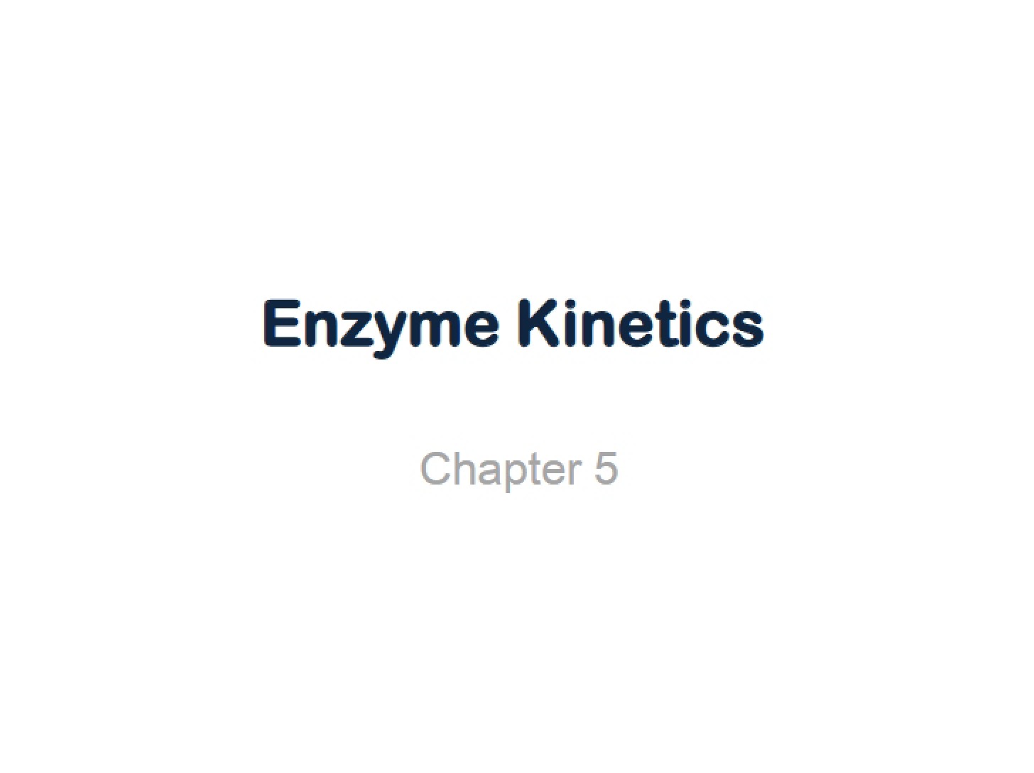 Kinetics of Enzymes (9)