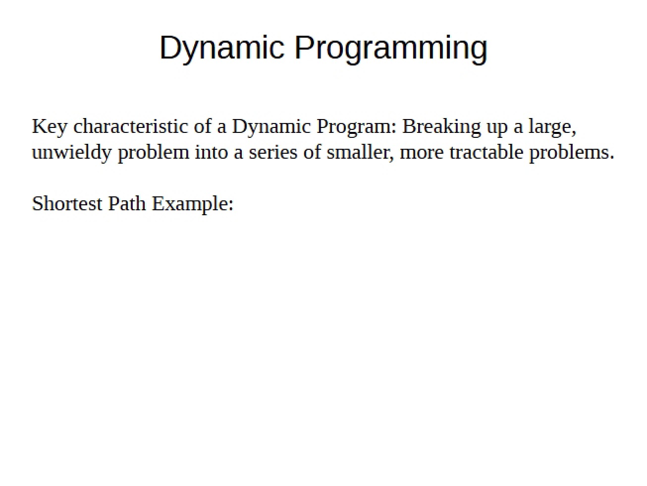 Programming Dynamically