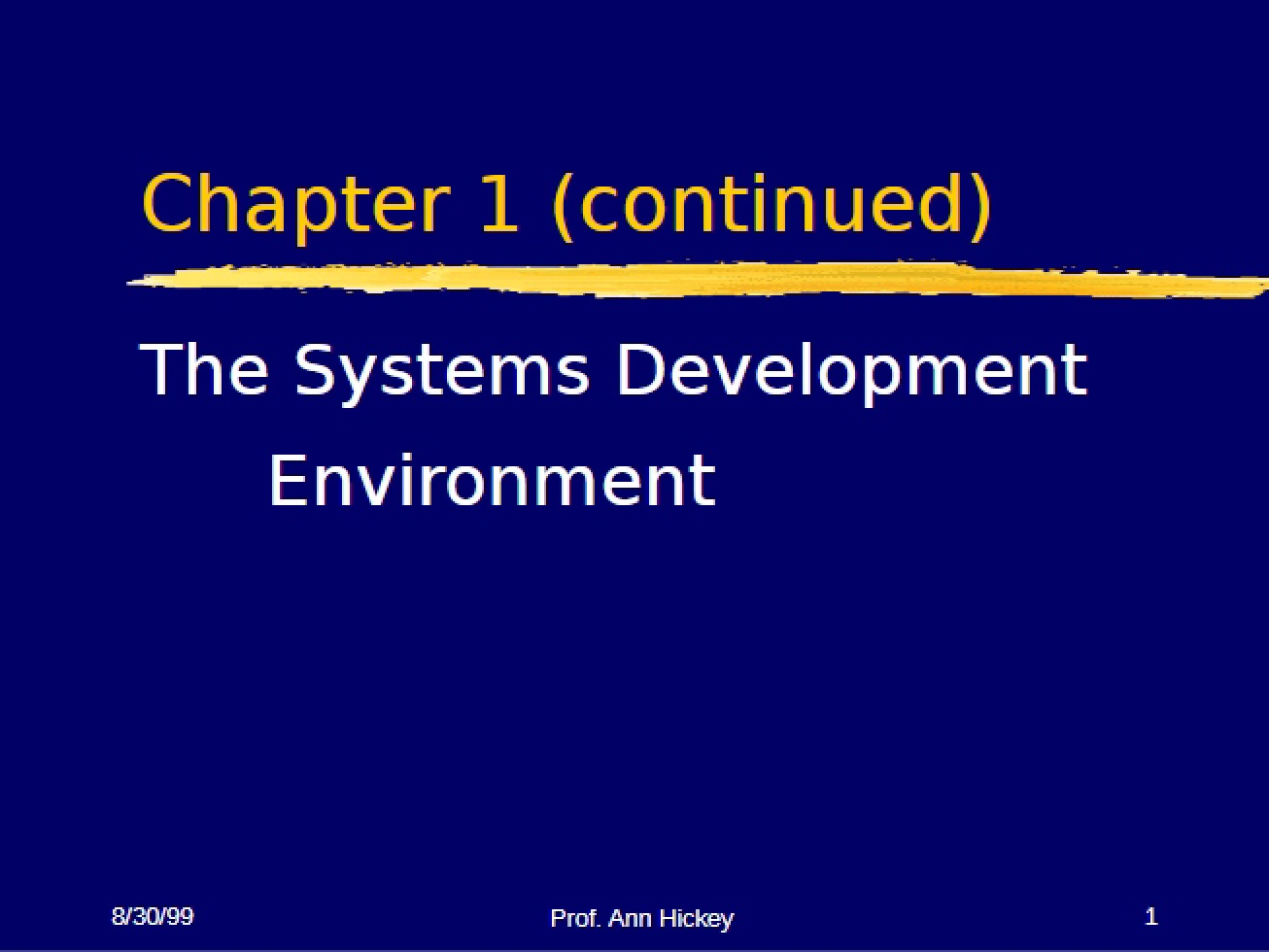 Systems Development Environment
