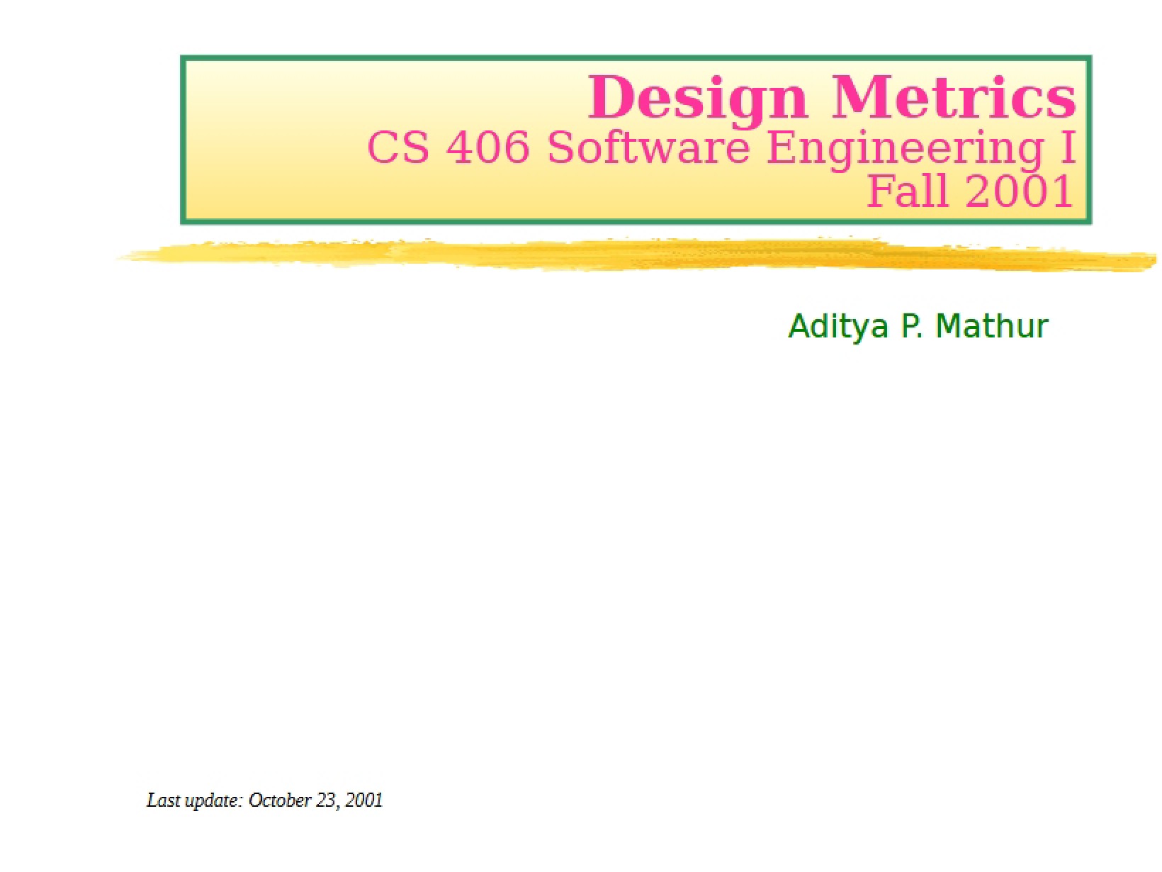 Metrics for Design