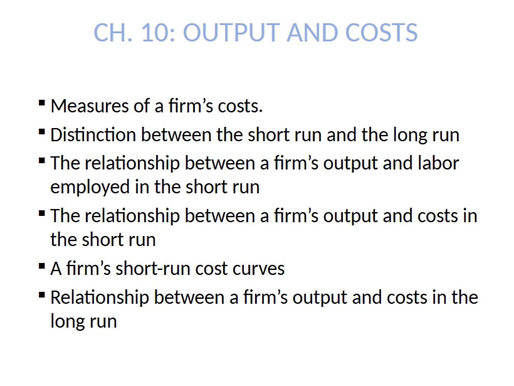 Costs and Output