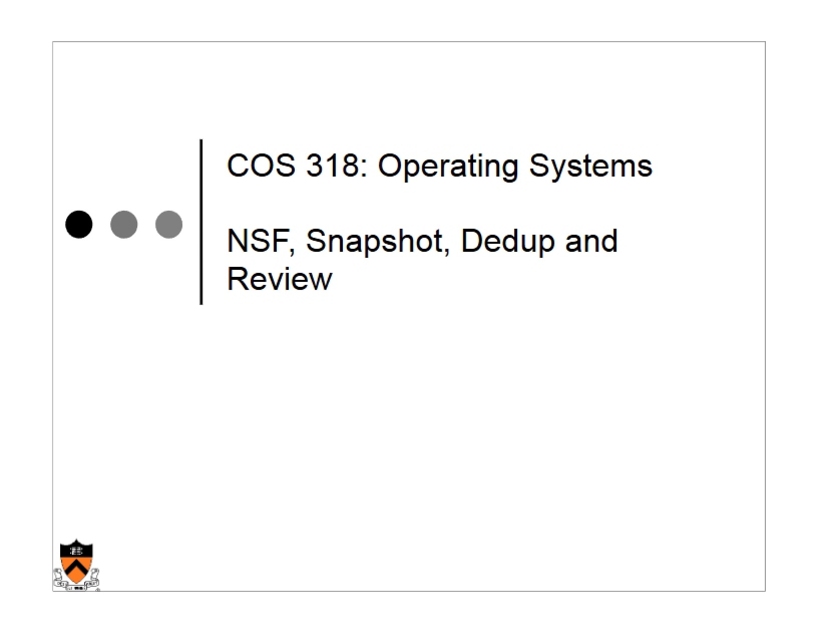 Review Dedup, Snapshots, and NFS