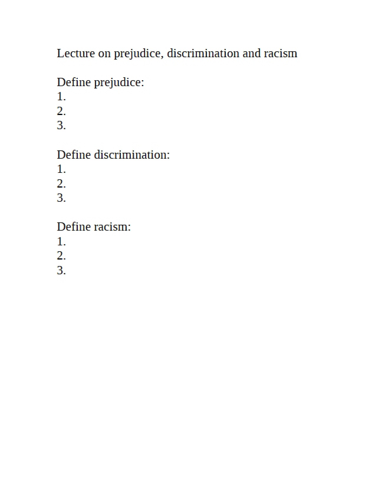 Racism Discrimination and Prejudice Lecture