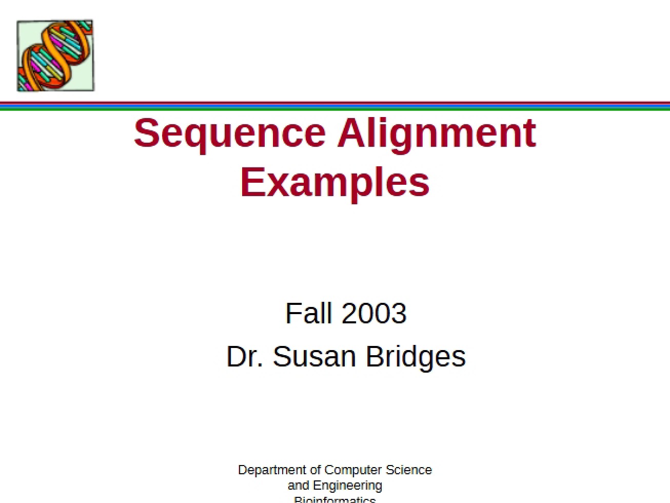 Examples of Sequence Alignment