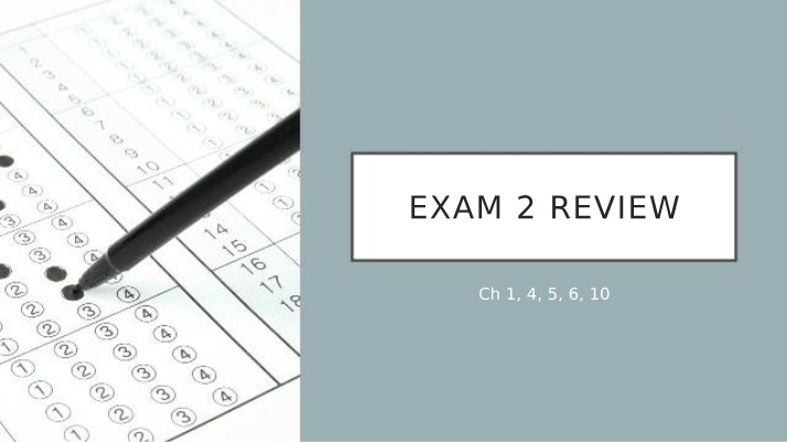 Review for Exam 2