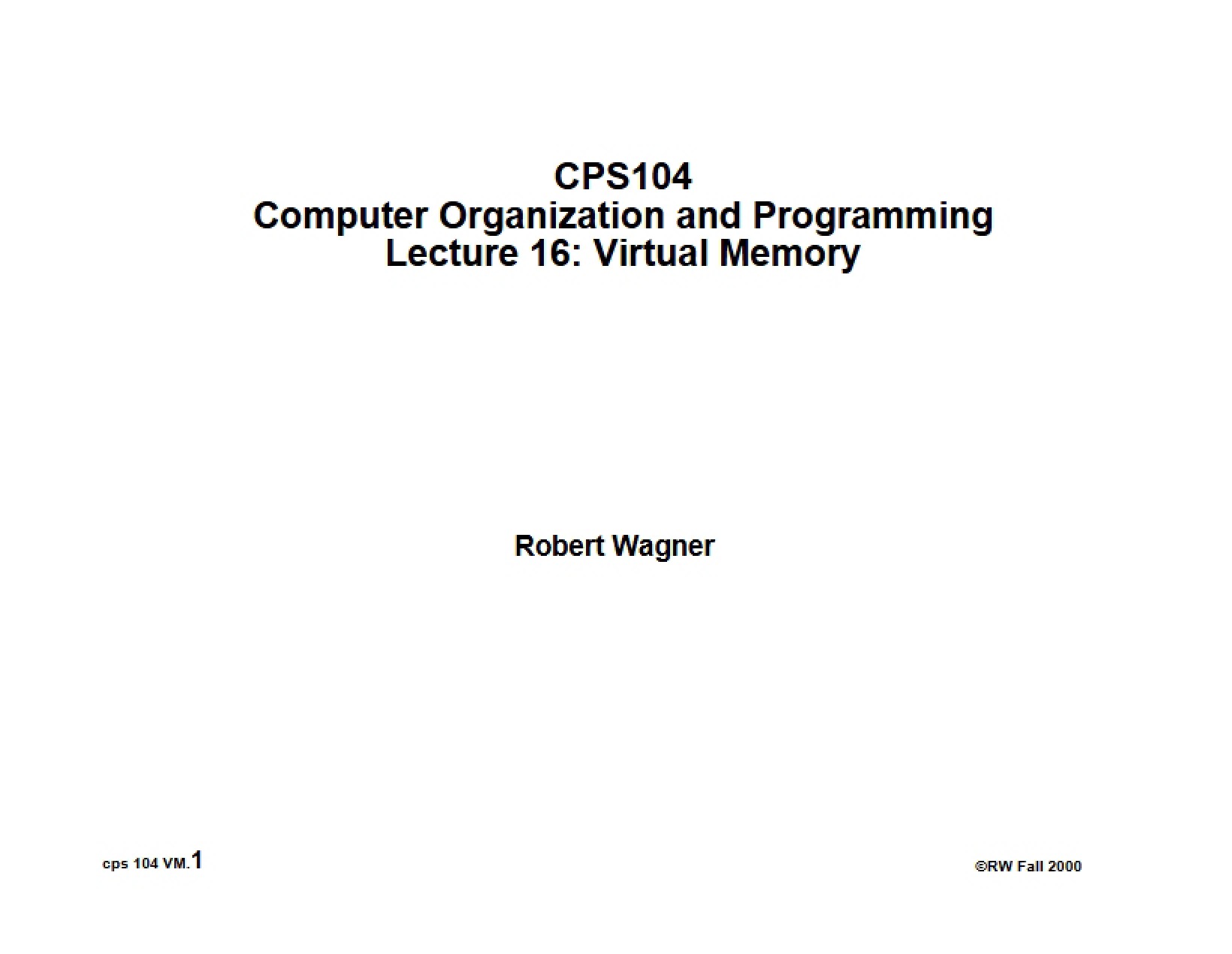 Virtual Memory (Lecture 16)