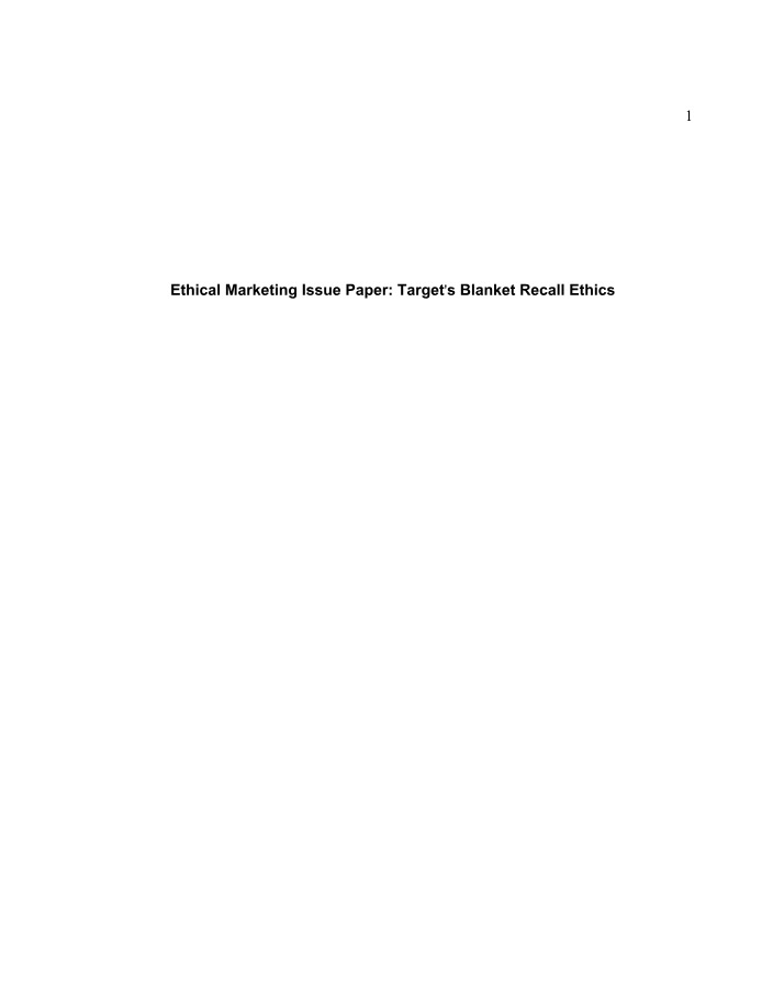 Ethical Marketing Decision and Safety - Target's Blanket Recall