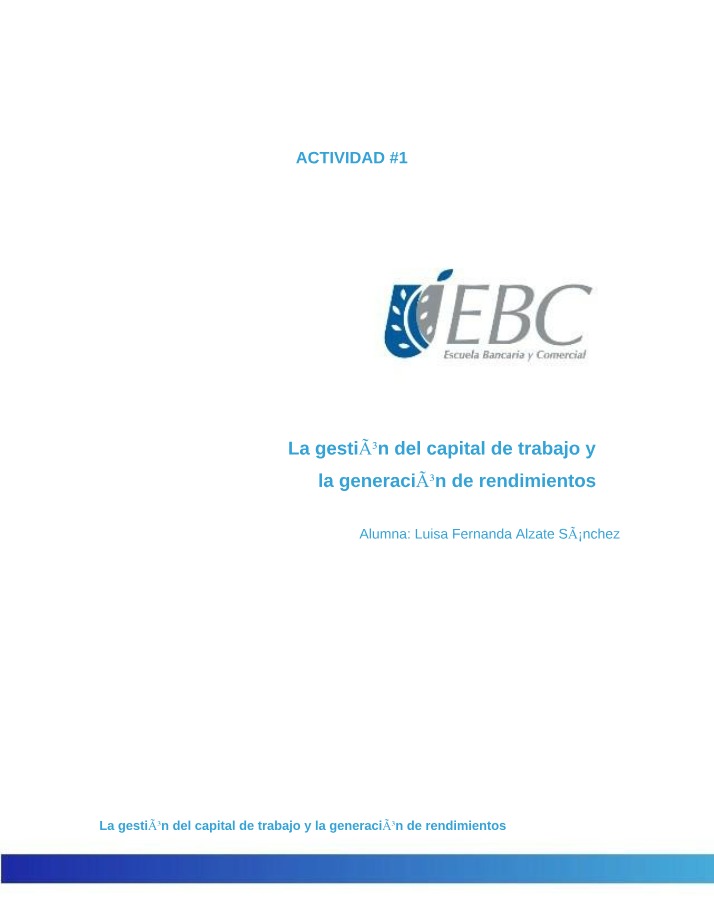 Gestión del Capital de Trabajo para Mejores Rendimientos