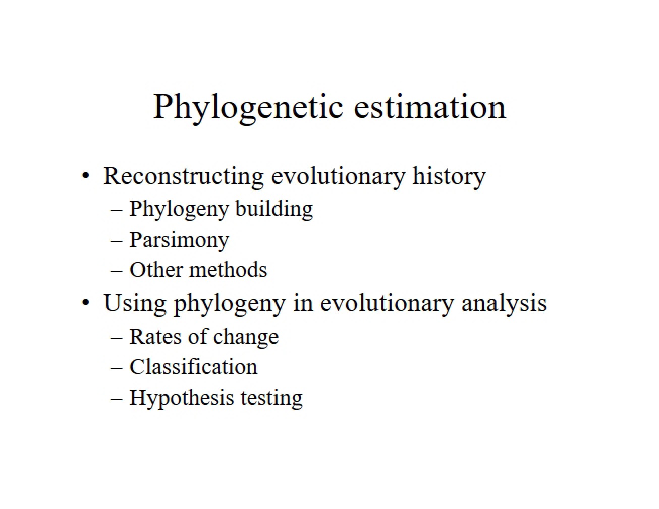 Estimation of Phylogenetics