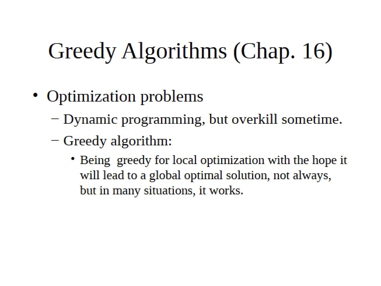 Algorithms using Greedy Method