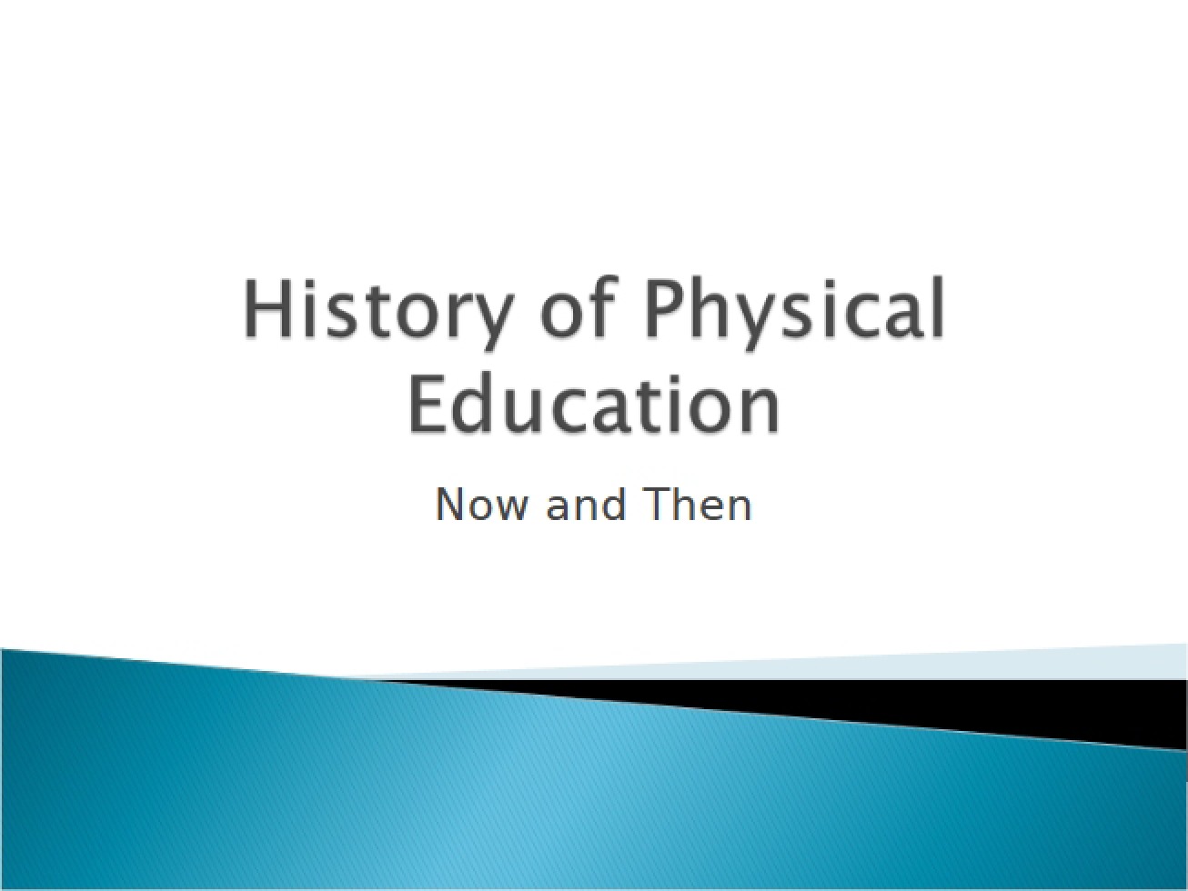 Physical Education History
