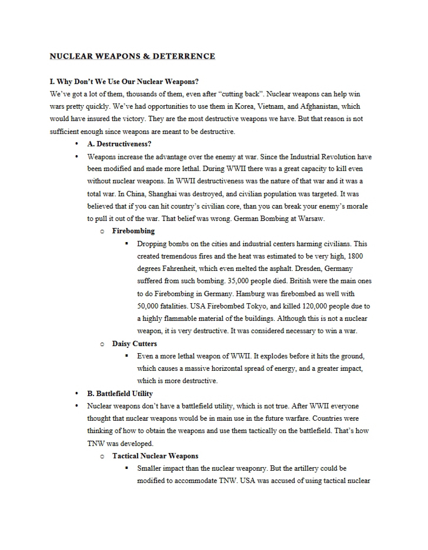 Nuclear Weapons with Deterrence