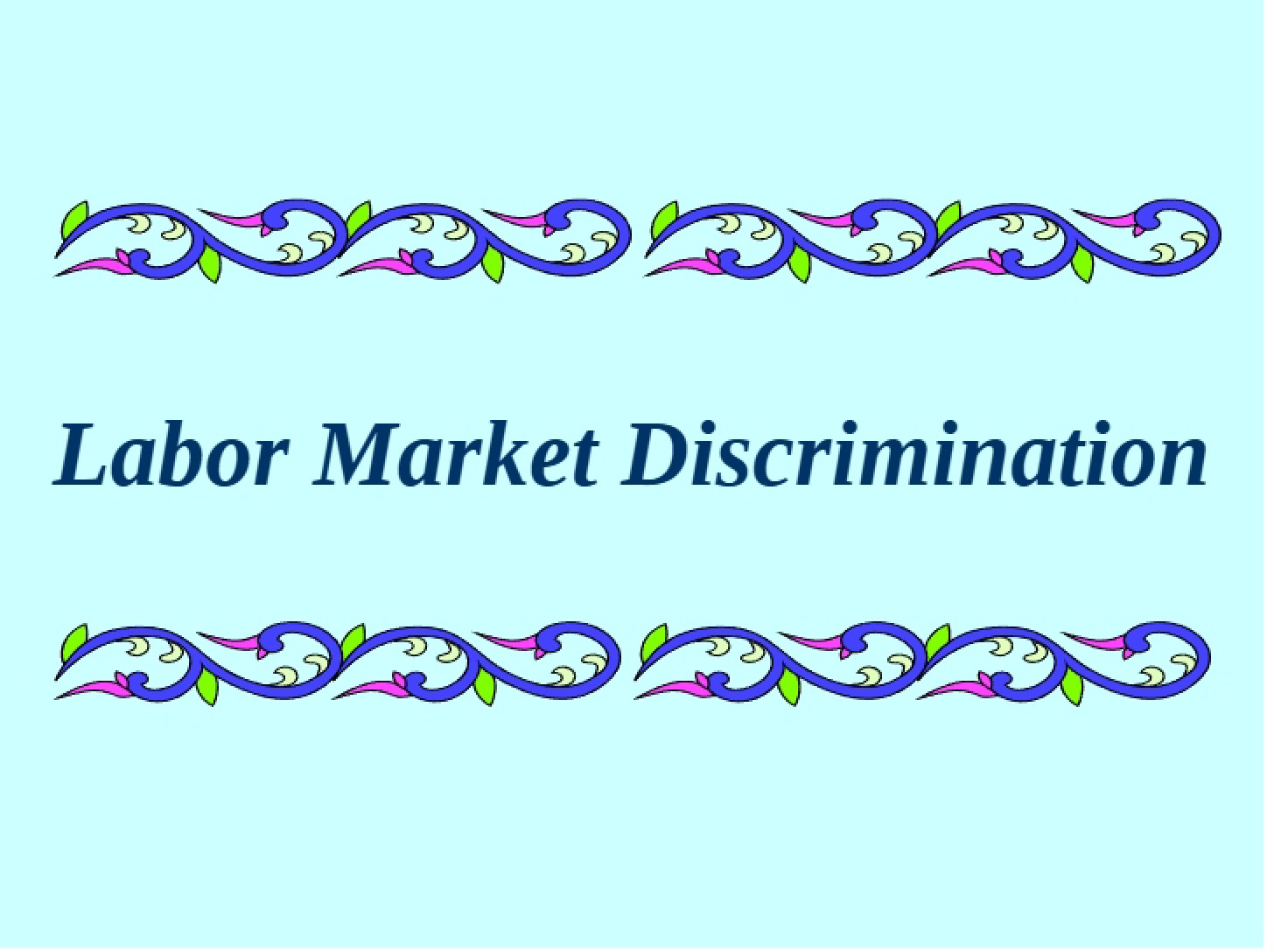 Labor Market Discrimination