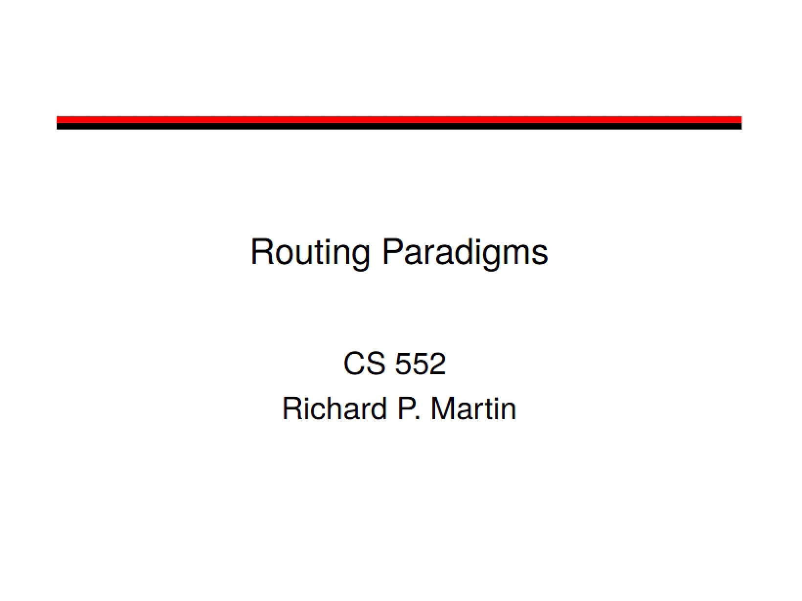Paradigms of Routing