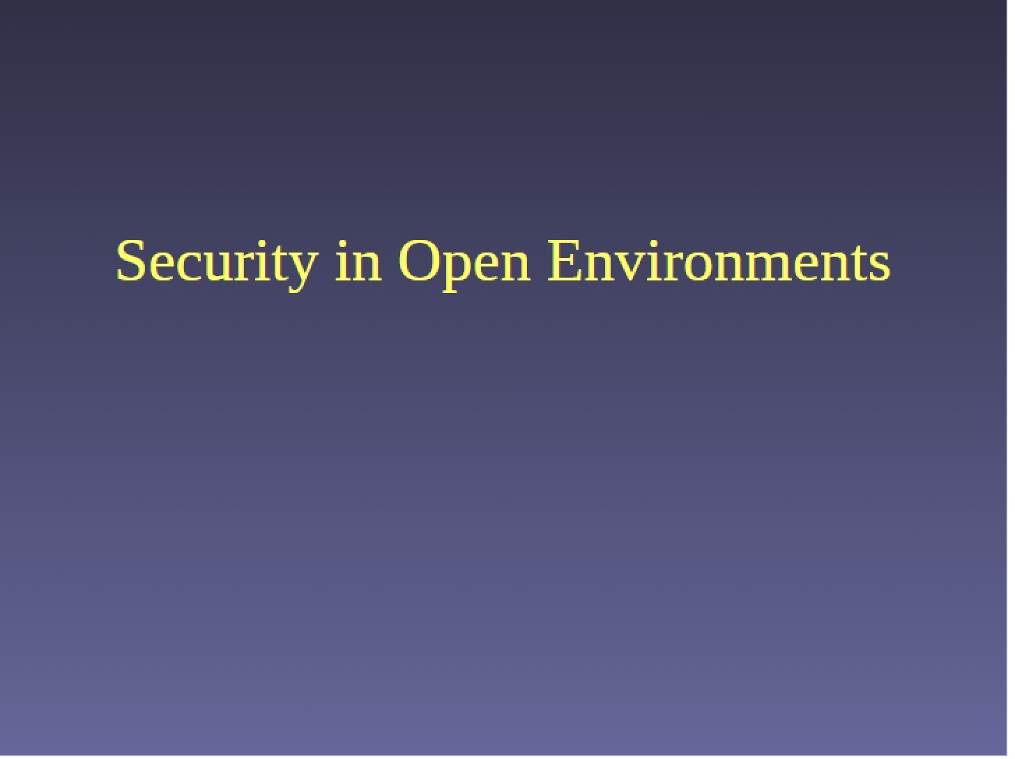 Open Environment Security