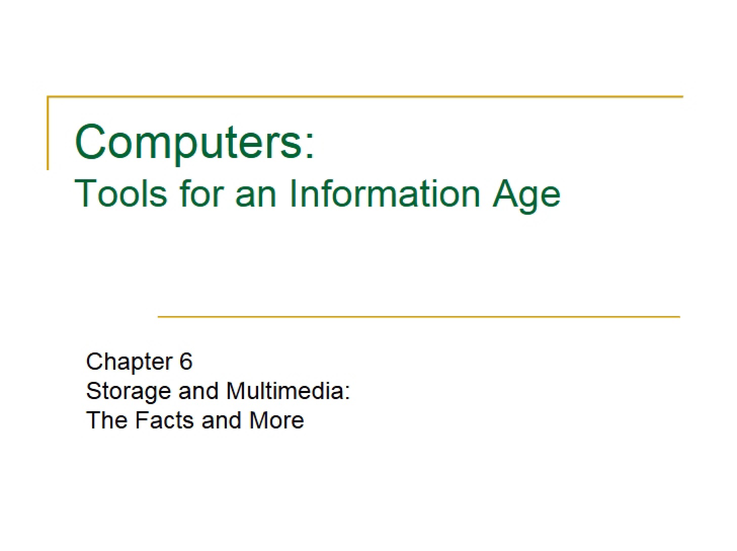 Multimedia and Storage