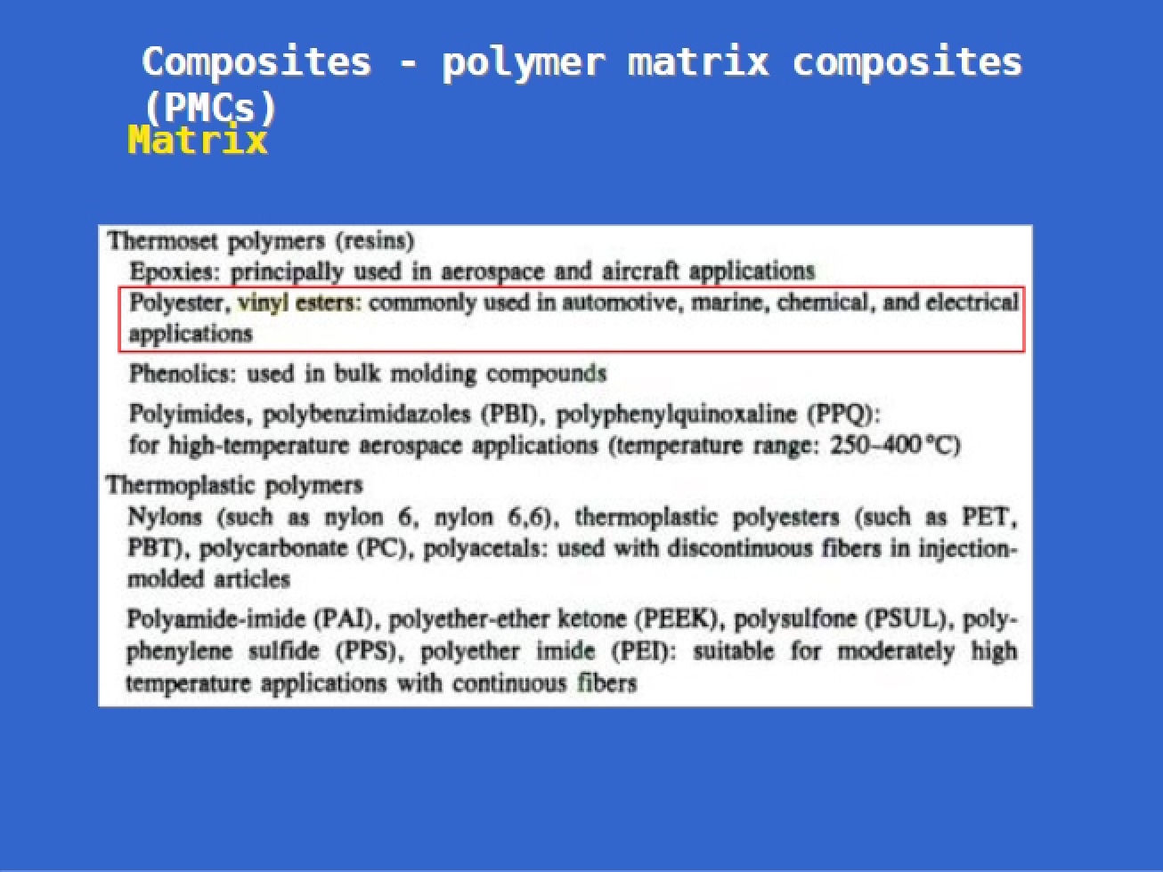 Polymer Matrix Composites