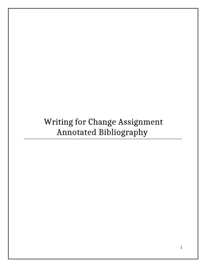 Annotated Bibliography - Writing for Change Assignment