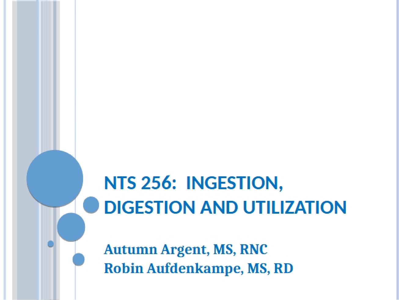 Digestion, Transport, and Absorption II
