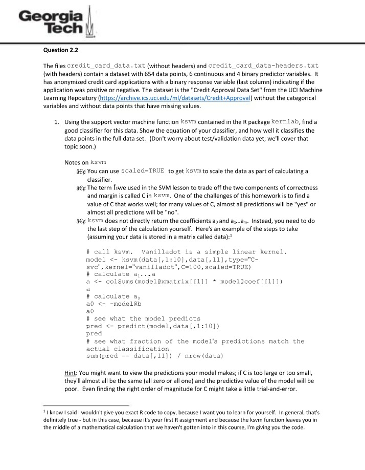 Support Vector Machines for Credit Card Approval