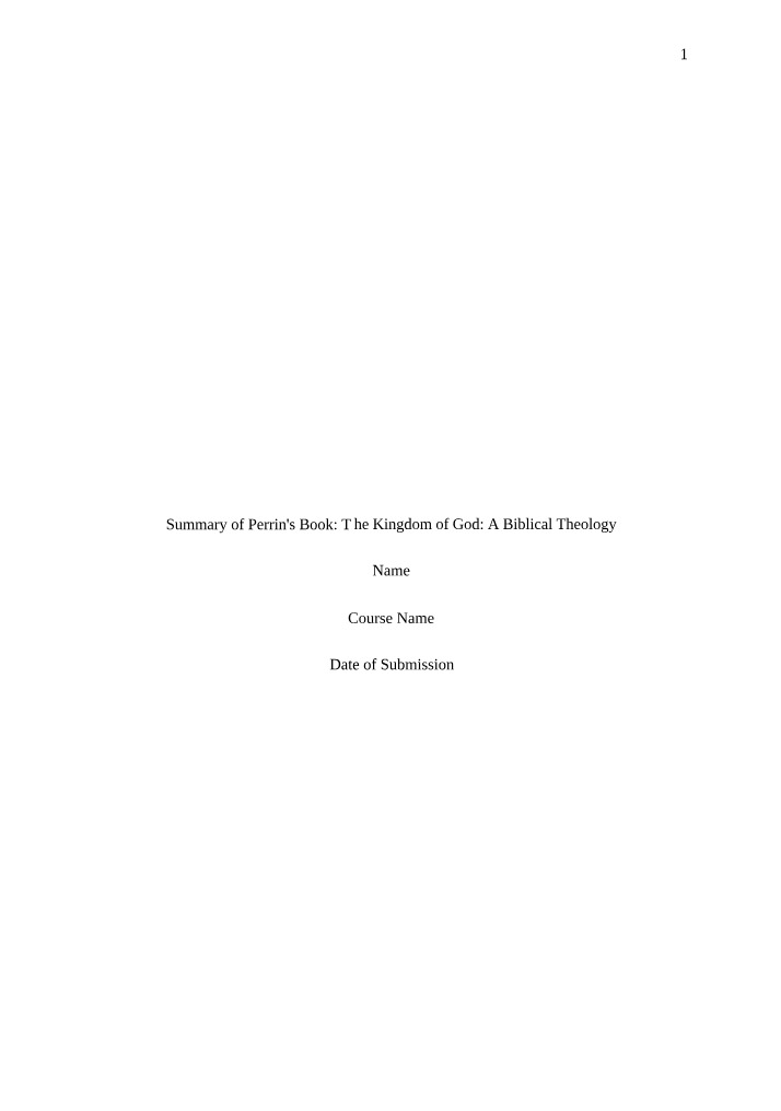 The Kingdom of God - A Biblical Theology by Perrin