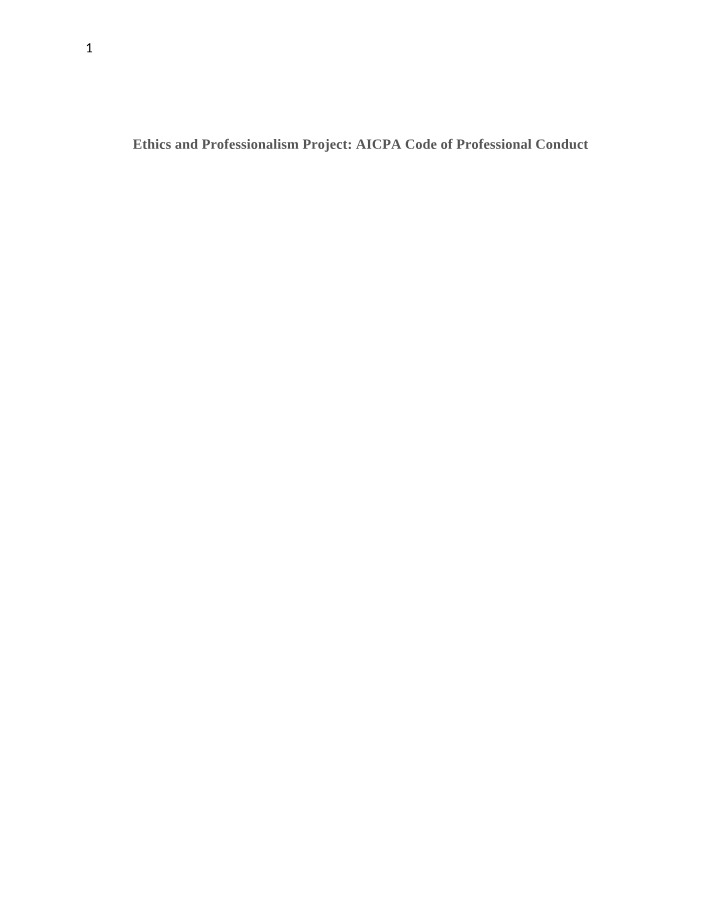 Ethics and Professionalism Project on AICPA Code of Professional Conduct